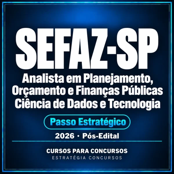 Rateio Pacote Passo Estratégico para SEFAZ-SP (Analista em Planejamento, Orçamento e Finanças Públicas - Ciência de Dados e Tecnologia) 2026 (Pós-Edital) — Estratégia — CPC