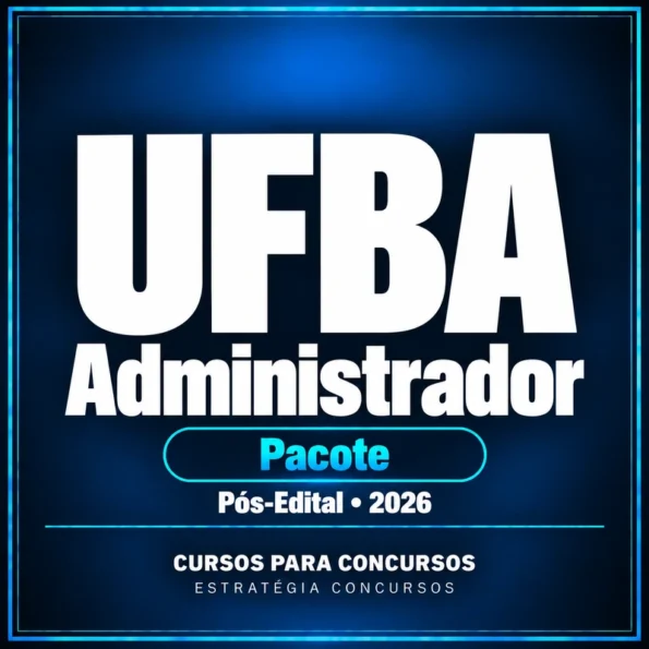Pacote para UFBA (Administrador) 2026 (Pós-Edital) Lote Relâmpago